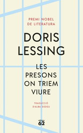Les presons on triem viure, Doris Lessing - EDICIONS 62