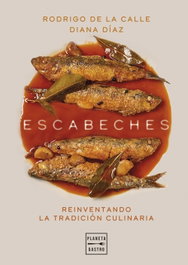 Escabeches, Rodrigo de la Calle y Diana Díaz - PLANETA