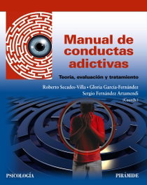 PIRAMIDE, Manual de conductas adictivas, Roberto Secades-Villa - PIRAMIDE