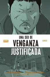 NORMA EDITORIAL Una sed de venganza justificada 1