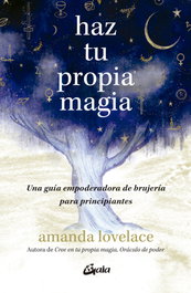 Haz tu propia magia, Amanda Lovelace - GAIA