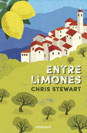 Entre limones, Chris Stewart - SALAMANDRA BOLSILLO