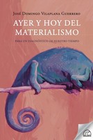 SENDEROS, AYER Y HOY DEL MATERIALISMO, JOSE DOMINGO VILAPLANA GUERRERO