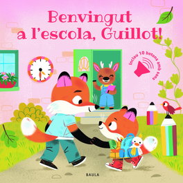 BAULA, Benvingut a l'escola, Guillot! - BAULA