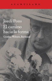 El camino hacia la forma, Jordi Pons - ACANTILADO EDITORIAL