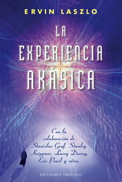 La experiencia akásica, Ervin Laszlo - Obelisco Ediciones