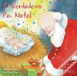 O Verdadeiro Pai Natal, Helena Oliveira - LUCERNA