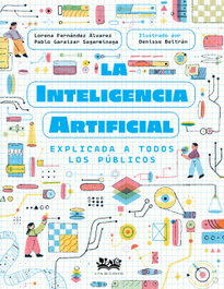 La inteligencia artificial explicada a todos los públicos, Lorena Fernández Álvarez - A FIN DE CUENTOS