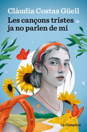 Les cançons tristes ja no parlen de mi, Clàudia Costas Güell - LA CAMPANA