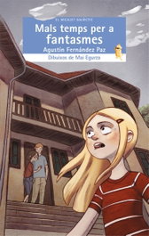 Mals temps per a fantasmes, Agustín Fernández Paz - BROMERA EDICIONS