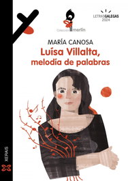 XERAIS, Luísa Villalta. Melodía de palabras - María Canosa