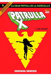 Panini España S.A. La Gran Novela de la Patrulla-X 02. Segunda Génesis