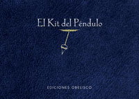 OBELISCO EDICIONES, El kit del péndulo - Varios autores