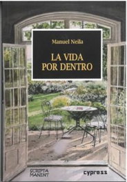 CYPRESS, La vida por dentro - Manuel Neila