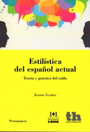 Tirant lo Blanch, ESTILÍSTICA DEL ESPAÑOL ACTUAL, Eugenia Vucheva