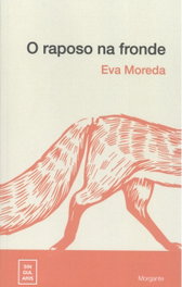 O raposo na fronde, Eva Moreda - RINOCERONTE EDITORA S.L.