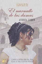 El murmullo de las damas, Andrea Loren - EDITORIAL ADARVE