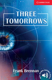 CAMBRIDGE Three Tomorrows Level 1 Beginner/Elementary