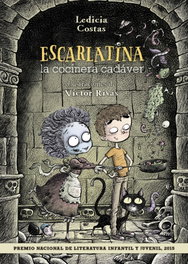 ANAYA, Escarlatina, la cocinera cadáver - Ledicia Costas