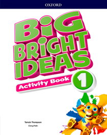 OXFORD UNIVERSITY PRESS, BIG BRIGHT IDEAS 1 ACTIVITY, AA.VV. - OXFORD UNIVERSITY PRESS