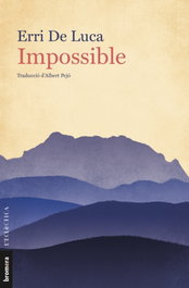 Impossible, Erri De Luca - BROMERA EDICIONS