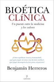 Bioética clínica, Benjamín Herreros - Almuzara Editorial