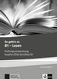 KLETT, So geht's zu B1 Lesen - guía didáctica