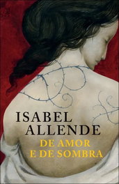 De amor e de sombra, Isabel Allende - Porto Editora