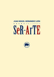 Ser-Arte, Juna Miguel Hernández León - ABADA EDITORES
