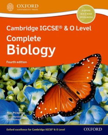 OXFORD UNIVERSITY PRESS, CAMBRIDGE IGCSE (R) & O LEVEL COMPLETE BIOLOGY STUDENT