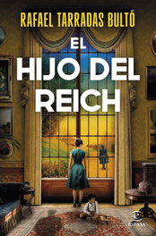 El hijo del Reich, Rafael Tarradas Bultó - ESPASA CALPE