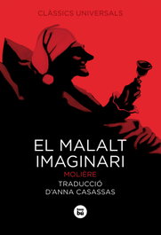 El malalt imaginari, Molière - BAMBU