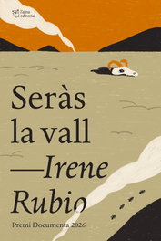 Seràs la vall, Irene Rubio Martínez - L'ALTRA EDITORIAL