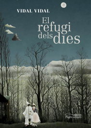 El refugi dels dies, Vidal Vidal - PAGES EDITORS