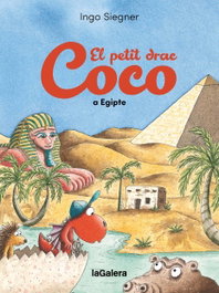 El petit drac Coco a Egipte, Ingo Siegner - LA GALERA