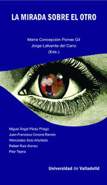 La mirada sobre el otro, AA.VV. - UNIV.VALLADOLID
