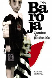 Camino de perfección, Pío Baroja - ALIANZA