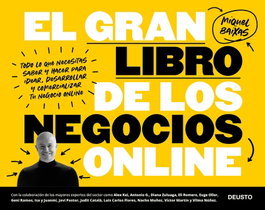 El gran libro de los negocios online, Miquel Baixas Calafell - DEUSTO