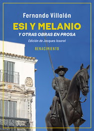 Esi y Melanio y otras obras en prosa, Fernando Villalón - RENACIMIENTO EDITORIAL