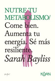 KOAN Nutre tu metabolismo