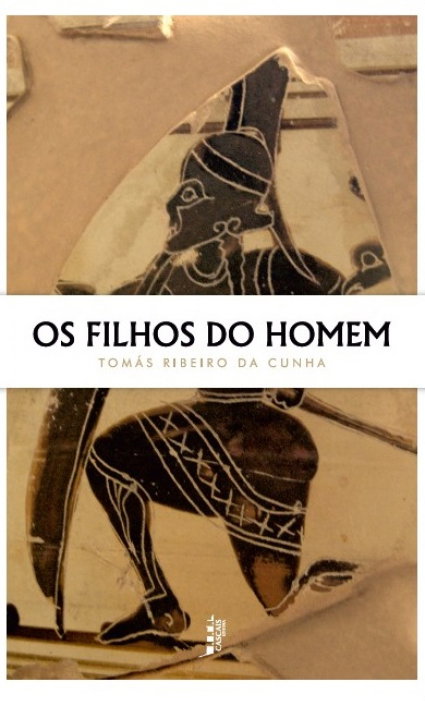 Os Filhos Do Homem, Tomas Ribeiro Da Cunha - CASCAIS EDITORA