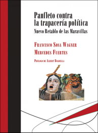 TRIACASTELA, Panfleto contra la trapacería política: nuevo relato - Sosa Wagner, Francisco