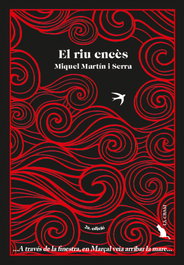 El riu encès, Miquel Martín i Serra - La Cram