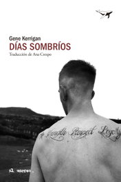 Días sombríos, Gene Kerrigan - SAJALIN