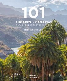 ANAYA, 101 Lugares de Canarias sorprendentes, Rebeca Serna Saiz - ANAYA