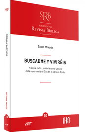 Verbo Divino, Buscadme y viviréis - Santos Miguel Moncion Sosa