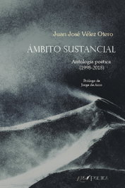 ÁMBITO SUSTANCIAL, Juan José Vélez Otero - ARS POETICA