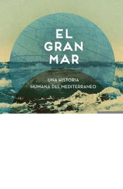 El Gran Mar, David Abulafia - CRITICA