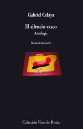 El silencio vasco, Gabriel Celaya - VISOR EDITORIAL