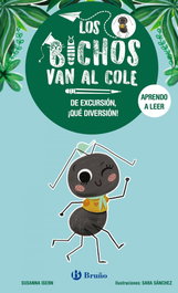 BRUÑO, Los bichos van al cole, 4. De excursión, ¡qué diversión! - Susanna Isern